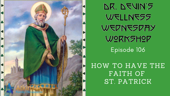 How to have the Faith of St. Patrick